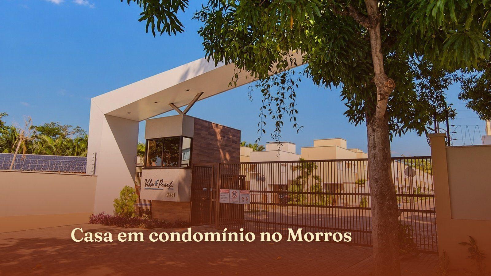 Casa em condomínio no Morros